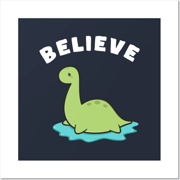 Believe in Loch Ness Monster Wall Art by happinessinatee